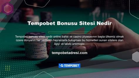 Tempobet Güncel Giriş Adresi Nedir