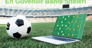 Güvenilir Bahis Siteleri